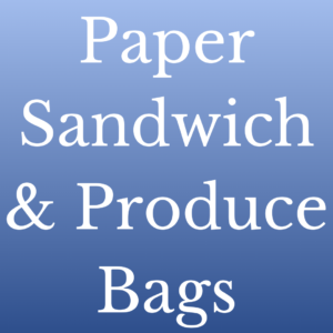 Paper Sandwich & Produce Bags