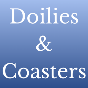 Doilies & Coasters