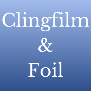 Clingfilm & Foil